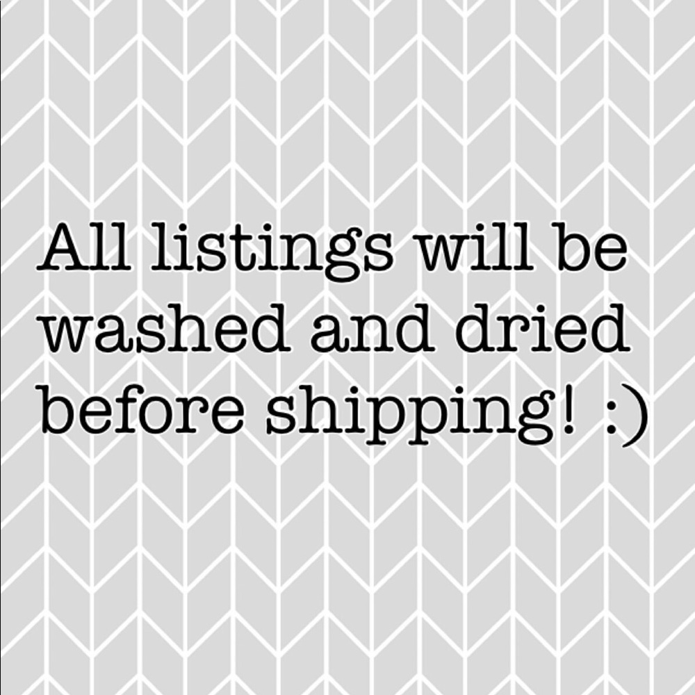All listings will be cleaned before shipping!